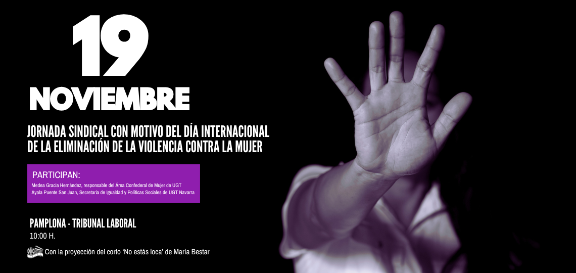 Cartel de la jornada organizada por UGT Navarra contra las violencias machistas