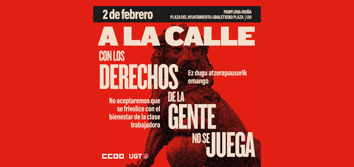 Cartel de la movilización de UGT y CCOO del domingo 2 de febrero en Pamplona